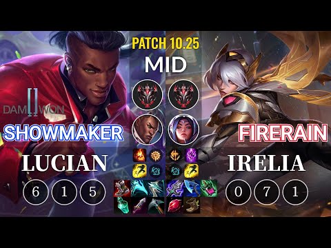 DWG Showmaker Lucian vs FireRain Irelia Mid - KR Patch 10.25