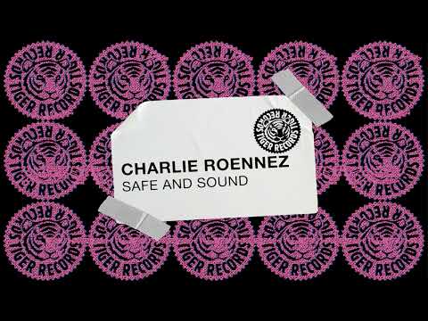 Charlie Roennez - Safe and Sound