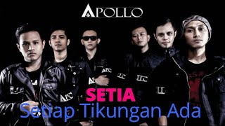 Download lagu SETIA (Setiap Tikungan Ada) -   Apollo Band mp3