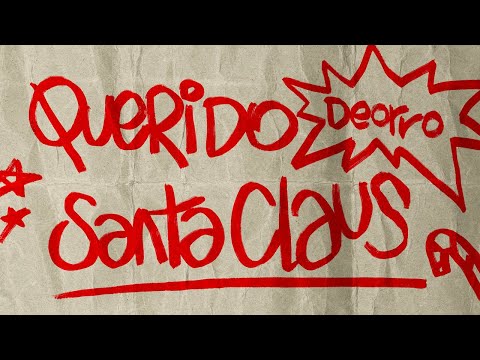 Deorro - Querido Santa Claus (Official Lyric Video)