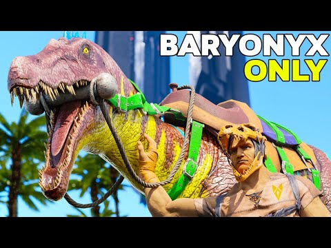 Ark But I Can Only Tame Baryonyx
