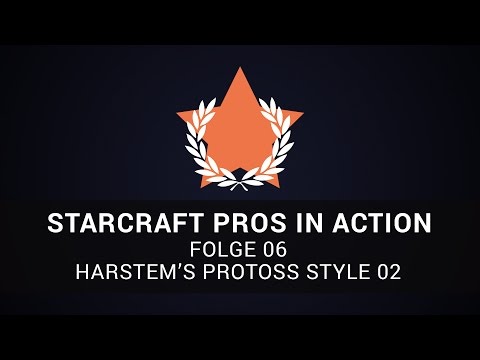 SC2 Pros in Action 06 - Harstem's Protoss Style 02