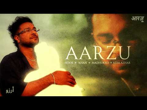 Aarzu (with Asim Azhar) Official Music Video | Asim Azhar, Noor, Khan, Madhurxo