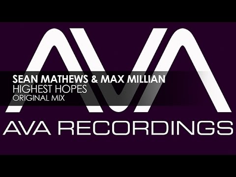 Sean Mathews & Max Millian - Highest Hopes