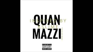 Quan Mazzi - Inspired By K Slime