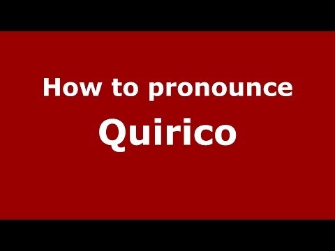 How to pronounce Quirico (Italian/Italy) - PronounceNames.com