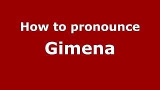 How to pronounce Gimena