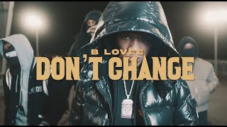 Don't Change Music Video
