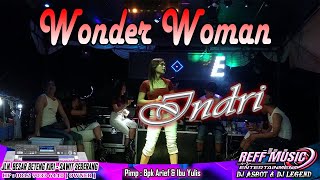 Download lagu WONDER WOMAN BY VOCL INDRI REFF PARTY DANCE mp3 Download lagu WONDER WOMAN BY VOCL INDRI REFF PARTY DANCE mp3