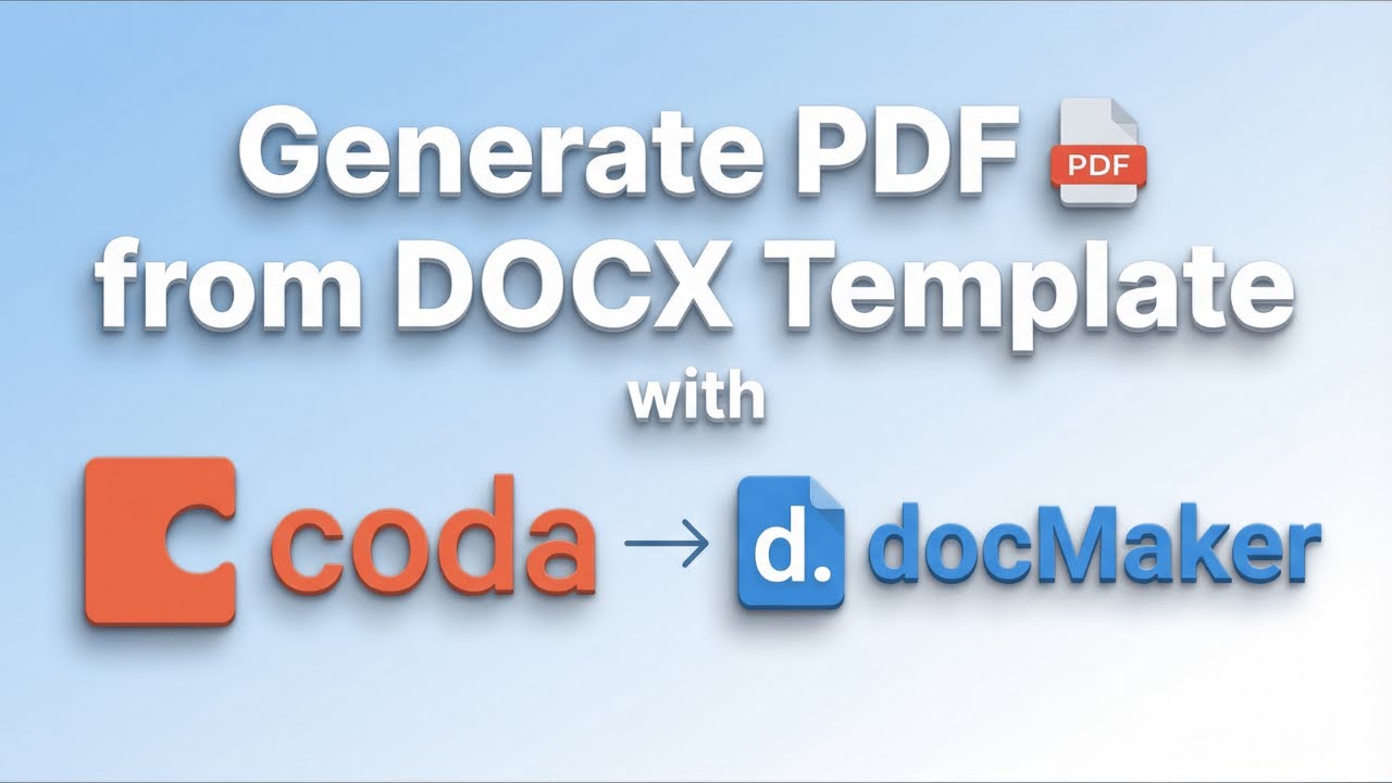 Generate PDF from DOCX template with docMaker and Coda