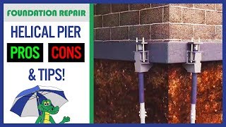 🐊Helical Piers for Foundation Repair: Pros, Cons and Tips
