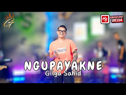 GILGA SAHID - NGUPAYAKNE (Official Live Music Video)