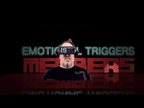 Emotional Triggers - THE MEMBERS