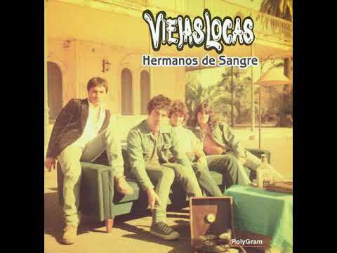Viejas Locas - Difícil De Entender - Hermanos de Sangre