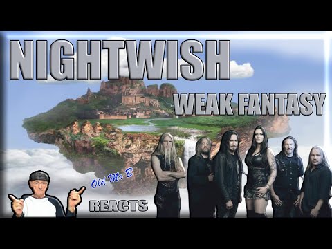 Nightwish Weak Fantasy (Reaction)