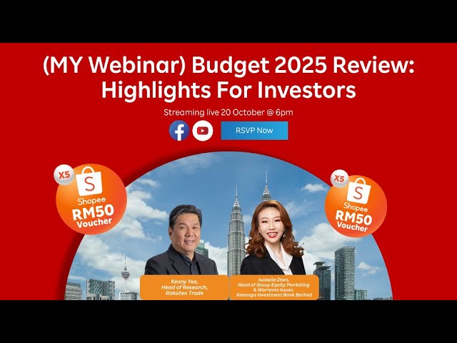 (MY Webinar) Post Budget 2025 Review