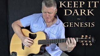 Keep It Dark - Genesis - Fingerstyle Guitar Cover