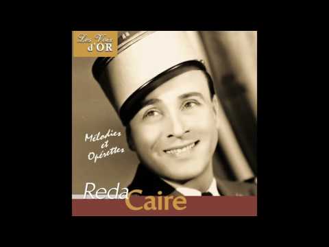 Réda Caire - La chanson d'une nuit