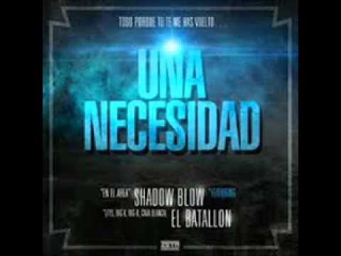 Shadow Blow Ft El Batallon, Melymel   Secreto - Una Necesidad (Official Remix) - 2013