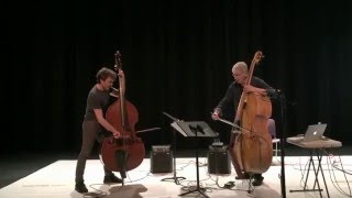 Mark Dresser & Sebastian Gramss duo - ISB Convention 2015