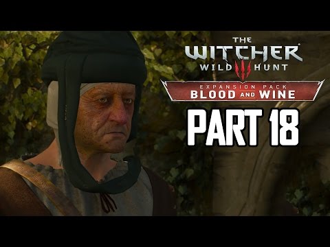 Witcher 3 Blood and Wine Gameplay Walkthrough Part 18 - Pomp & Strange Circumstance (PC Expansion).