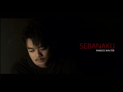 SEBANAKU_RAMLES WALTER(OFFICIAL LYRIC VIDEO