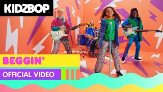 KIDZ BOP Kids - Beggin&#39; (Official Music Video) [KIDZ BOP Ultimate Playlist]