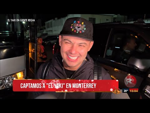 El Yaki talked about collaborations with Eduin Kaz, Lupillo and Julio Preciado | Gente Regia