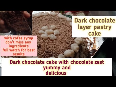 Dark chocolate pastry cake with chocolate zest|egg less  cake|#kitchenwithNafisascreationsforyou