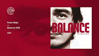 Paolo Mojo - Balance 009 (CD1) (2006)