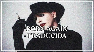 Marilyn Manson - Born Again //TRADUCIDA// (by: The Black Goat)