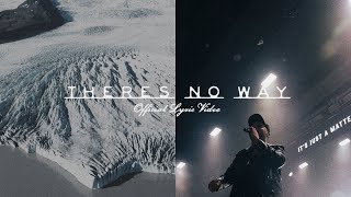 Red Rocks Worship - There's No Way (Official Lyric Video)