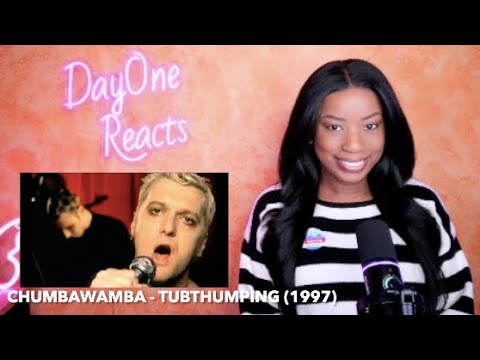 What is Tubthumping? Chumbawamba - Tubthumping (1997) DayOne Reacts