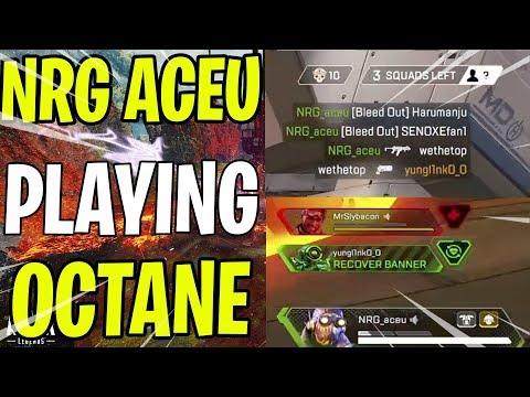 NRG ACEU - PLAYING OCTANE - LAST 3 SQUADS -  WHO WILL YOU WIN?