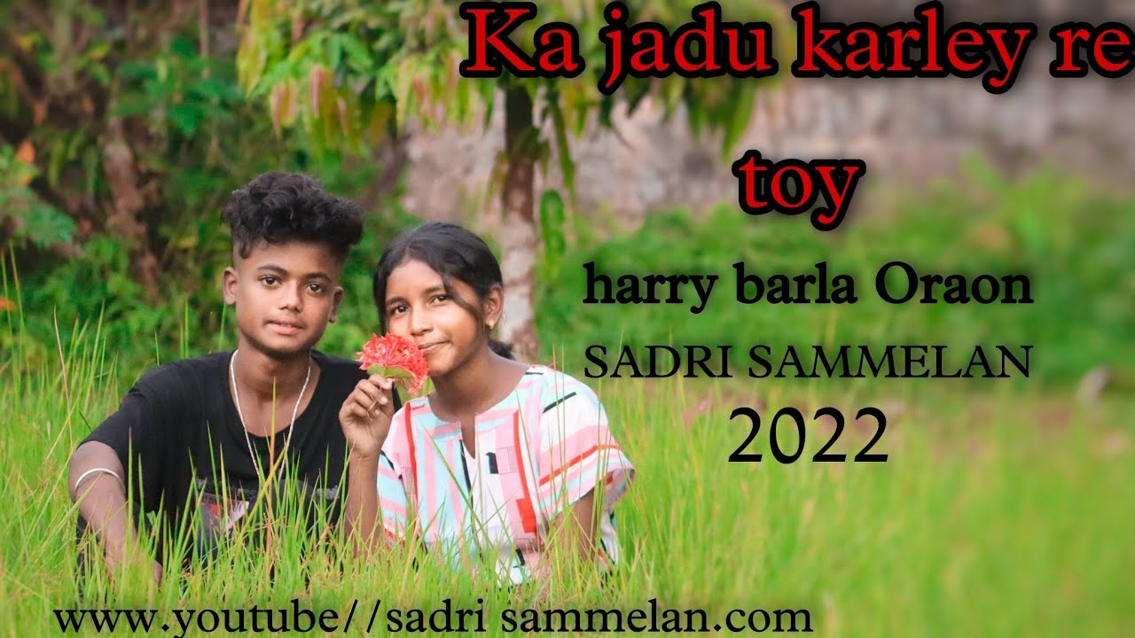 KA JADU KARLEY RE TOY // NEW NAGPURILOVEVIDEO//SADRI SAMMELAN SINGAR-HARRY BARLA ORAON