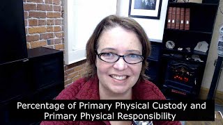 Percentage Primary Physical Responsibility for the Children