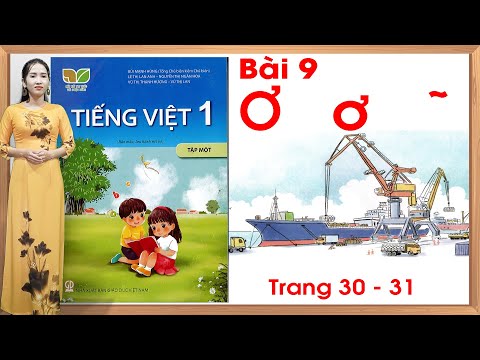 Tiếng việt lớp 1 kết nối tri thức bài 9