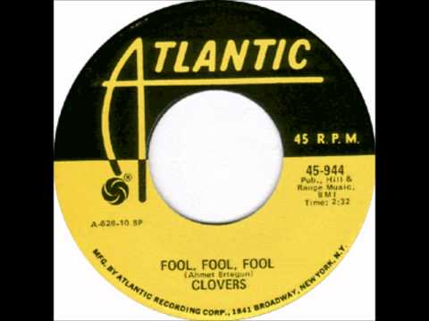 CLOVERS - Fool fool fool / Needless - ATLANTIC 944 - 1951