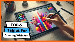✅ Best tablet for drawing with pen: Tablet for drawing with pen (Buying Guide)