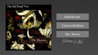 The Old Dead Tree - Last Sigh