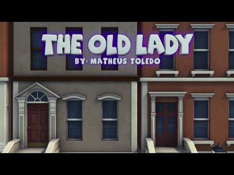The Old Lady - Vancouver Film School (VFS)