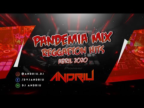 Pandemia Mix ???? Reggaeton Hits Marzo 2020 ???? ✘ DJ Andriu ????????