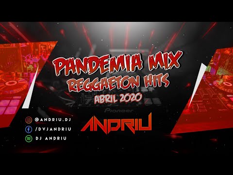Pandemia Mix 🔥 Reggaeton Hits Marzo 2020 🔥 Lo Mas Nuevo ✘ Éxitos ✘ Lo Mas Escuchado ✘ DJ Andriu 🇨🇱