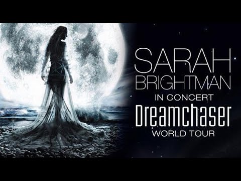 Sarah Brightman - Dreamchaser In Concert 2013 HD