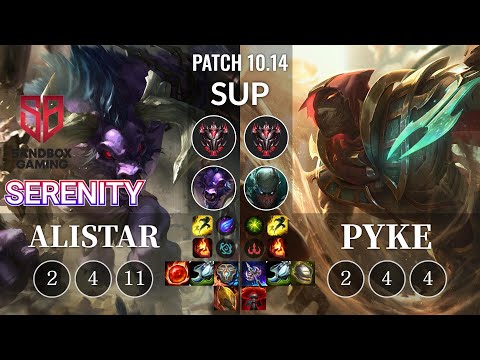 SB Serenity Alistar vs Pyke Sup - KR Patch 10.14