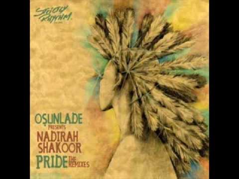 Osunlade Feat Nadirah Shakoor - Pride (Osunlades Back to Africa)