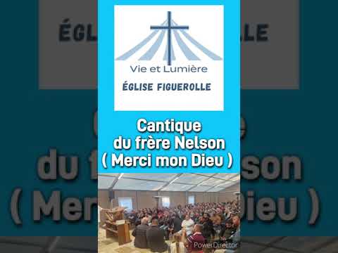 Cantique Nelson ... 🕊Merci mon Dieu 🕊