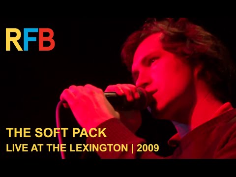 The Soft Pack | Live At The Lexington | 2009