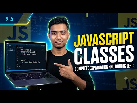 Javascript Classes Explained Simply Every Doubt Cleared
