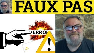 🔵 Faux Pas Meaning - Faux Pas Examples - French in English - Define Faux Pas - How to Say Faux Pas